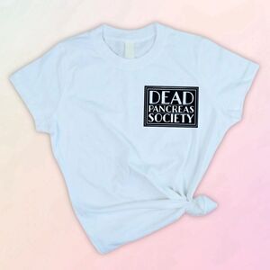 T1D, “Dead Pancreas Society” Tee, Unisex Fit, Sizes S-3XL